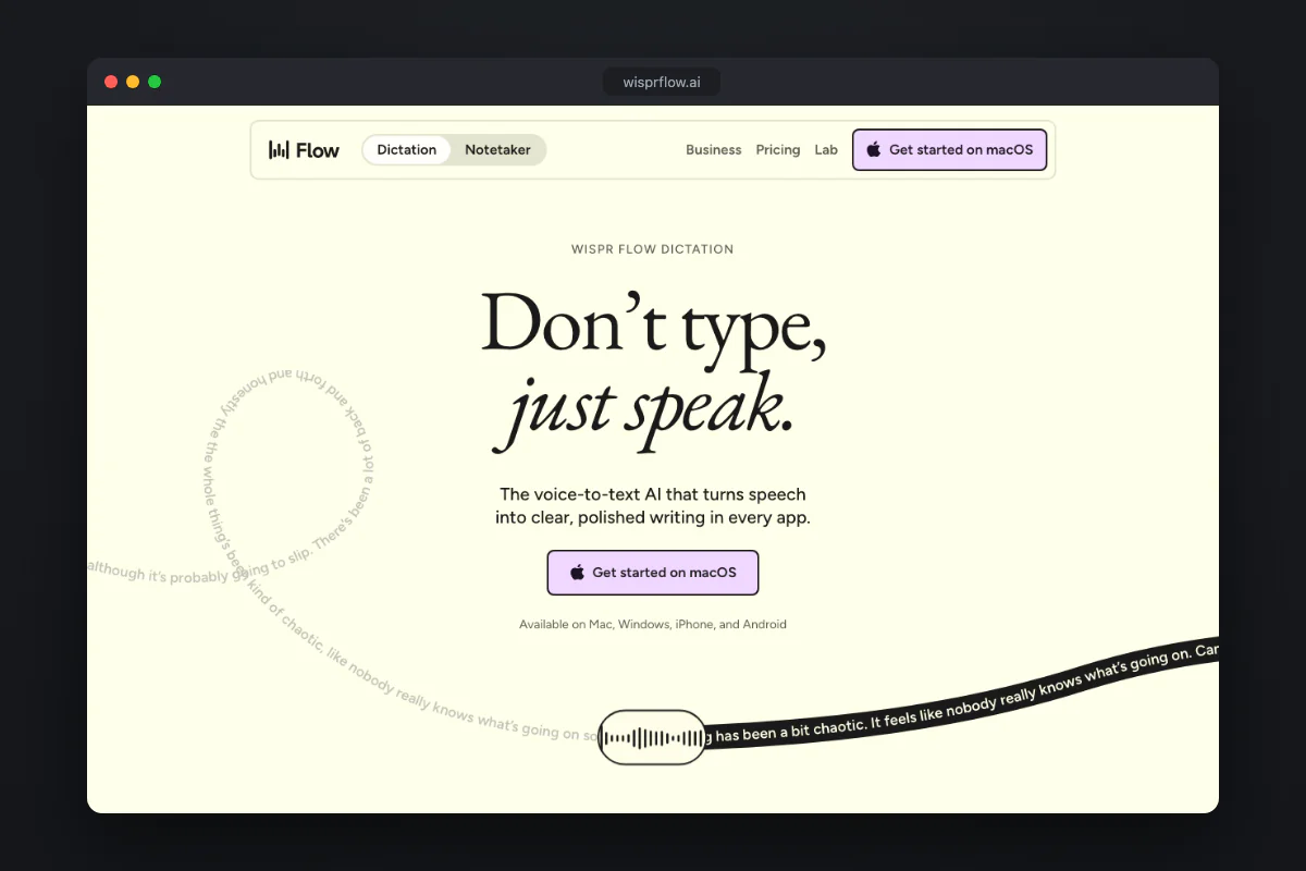 Wispr Flow's homepage: 'Don't type, just speak', available on Mac, Windows, iPhone and Android
